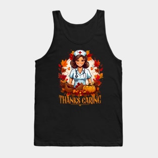 Thanksgiving - Thanks caring - Nurse Tank Top